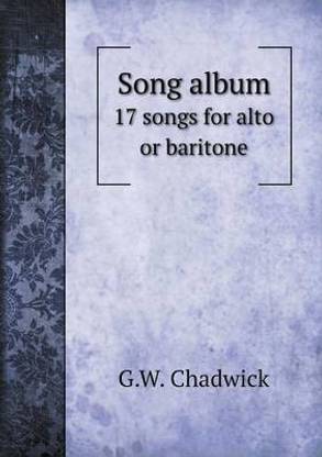 Song album 17 songs for alto or baritone