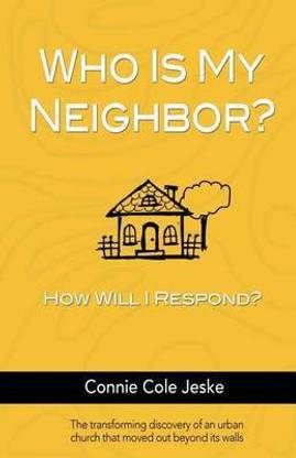 Who Is My Neighbor?