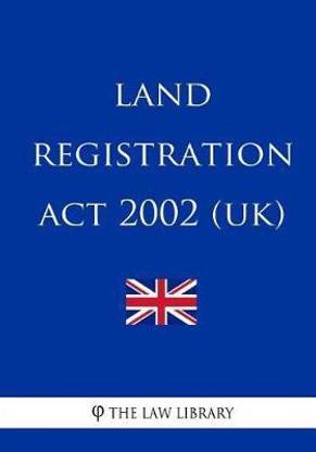 Land Registration Act 2002