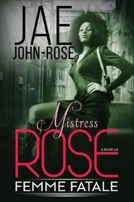 Mistress Rose