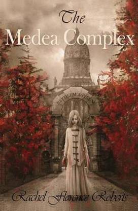 The Medea Complex