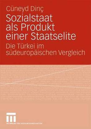 Sozialstaat ALS Produkt Einer Staatselite