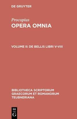 Procopius: De Bellis Libris V-VIII: Bellum Gothicum Vol II