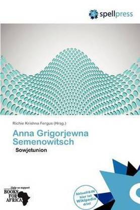 Anna Grigorjewna Semenowitsch