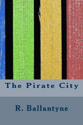 The Pirate City