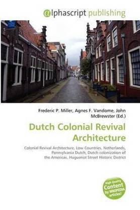 Dutch Colonial Revival Architecture
