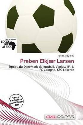 Preben Elkj R Larsen