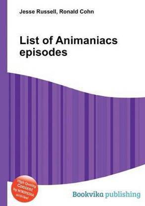 List of Animaniacs Episodes