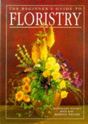 Beginner's Guide to Floristry