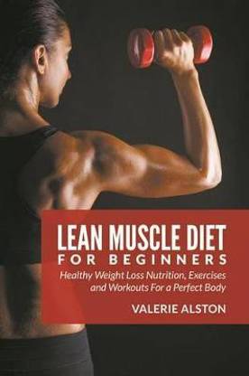 Lean Muscle Diet for Beginners