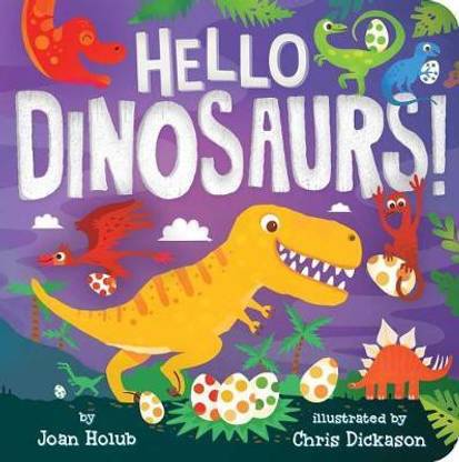 Hello Dinosaurs!
