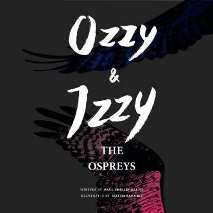 Ozzy and Izzy the Ospreys