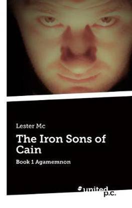 The Iron Sons of Cain
