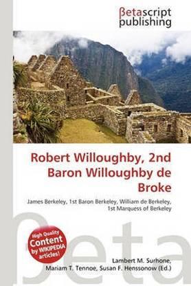 Robert Willoughby, 2nd Baron Willoughby de Broke