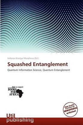 Squashed Entanglement