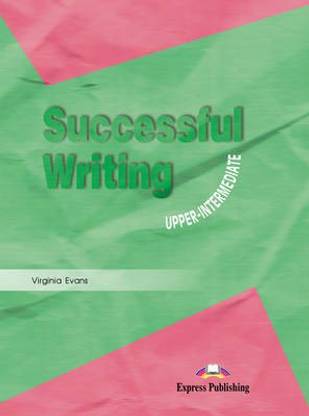 Successful Writing: Student's Book Upper intermediate