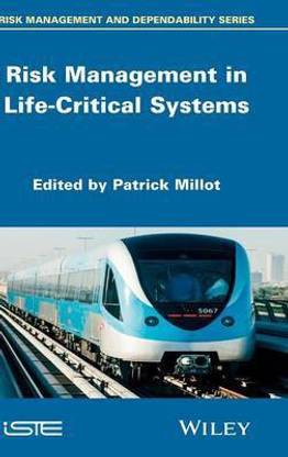 Risk Management in Life-Critical Systems