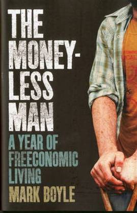 The Moneyless Man