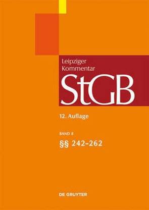 Strafgesetzbuch. Leipziger Kommentar, Band 8, 242-262