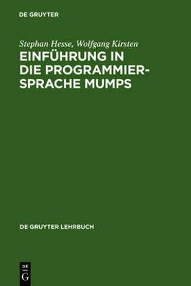 Einfuhrung in Die Programmiersprache Mumps