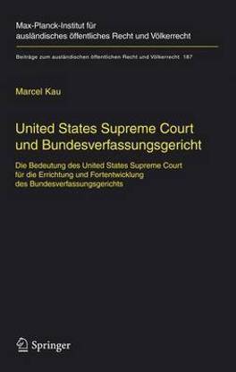 United States Supreme Court Und Bundesverfassungsgericht