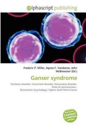 Ganser Syndrome