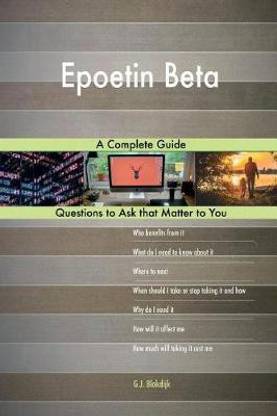 Epoetin Beta; A Complete Guide