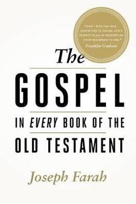 The Gospel in Every Book of the Old Testament