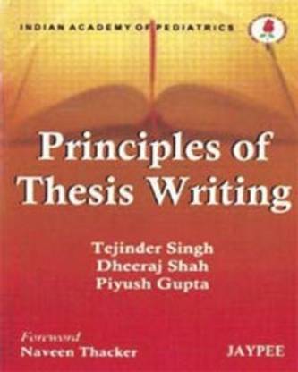 Principles of Thesis Writing