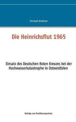 Die Heinrichsflut 1965