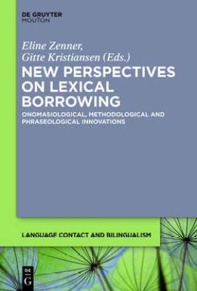 New Perspectives on Lexical Borrowing