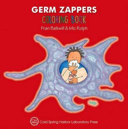GERM ZAPPERS COLORING BOOK (ENJOY YOUR CELLS COLOR AND LEARN