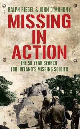Missing in Action: The 50 Year Search for Ireland's Lost Soldier