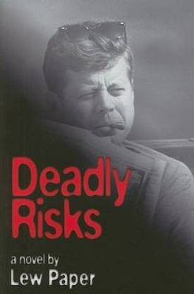 Deadly Risks