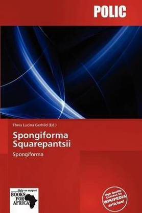 Spongiforma Squarepantsii