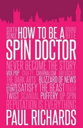 How to be A Spin Doctor
