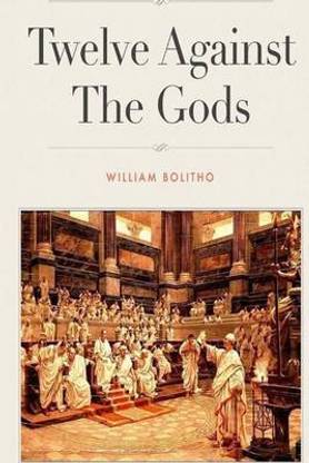 Twelve Against the Gods