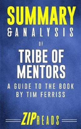 Summary & Analysis of Tribe of Mentors