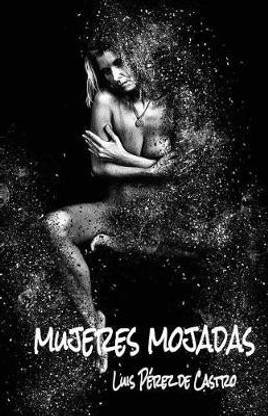 Mujeres Mojadas