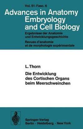 Die Entwicklung des Cortischen Organs beim Meerschweinchen