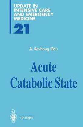 Acute Catabolic State