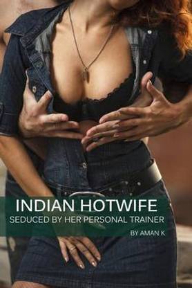 Indian Hotwife