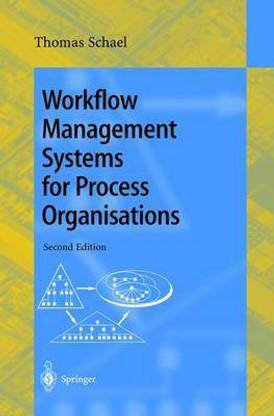Workflow Management Systems for Process Organisations: v. 1096