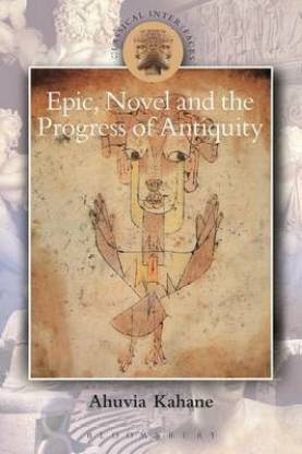 Epic, Novel and the Progress of Antiquity