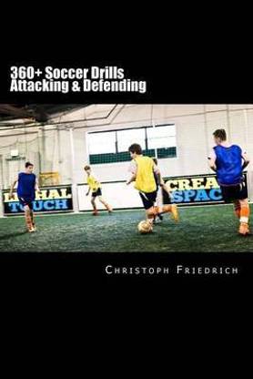 360+ Soccer Attacking & Defending Drills