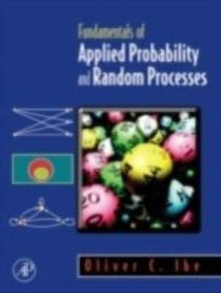 Fundamentals of Applied Probability and Random Processes