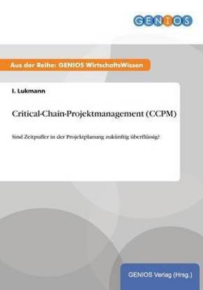 Critical-Chain-Projektmanagement (CCPM)