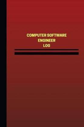 Computer Software Engineer Log (Logbook, Journal - 124 pages, 6 x 9 inches)