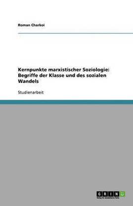 Kernpunkte marxistischer Soziologie