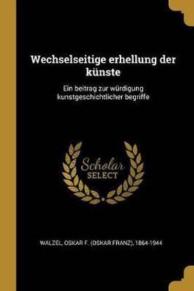 Wechselseitige erhellung der kunste